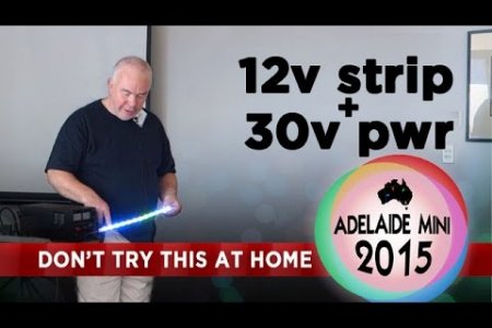 Adelaide Mini 2015 - 12v strip running at 30v